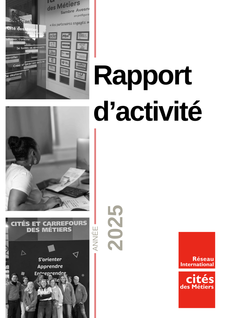 Découvrez le rapport d'activité 2025 ! Une année 2025 riche en projets, en coopérations et en innovations, marquée par le développement du réseau dans six pays européens, la mobilisation des professionnels autour des enjeux de l’intelligence artificielle, la poursuite du projet européen STRONGER et le renforcement de nos actions de plaidoyer auprès des acteurs nationaux et européens. Ce rapport témoigne de l’engagement des 23 Cités des métiers pour accompagner les publics face aux transformations du travail, de la formation et de l’orientation.